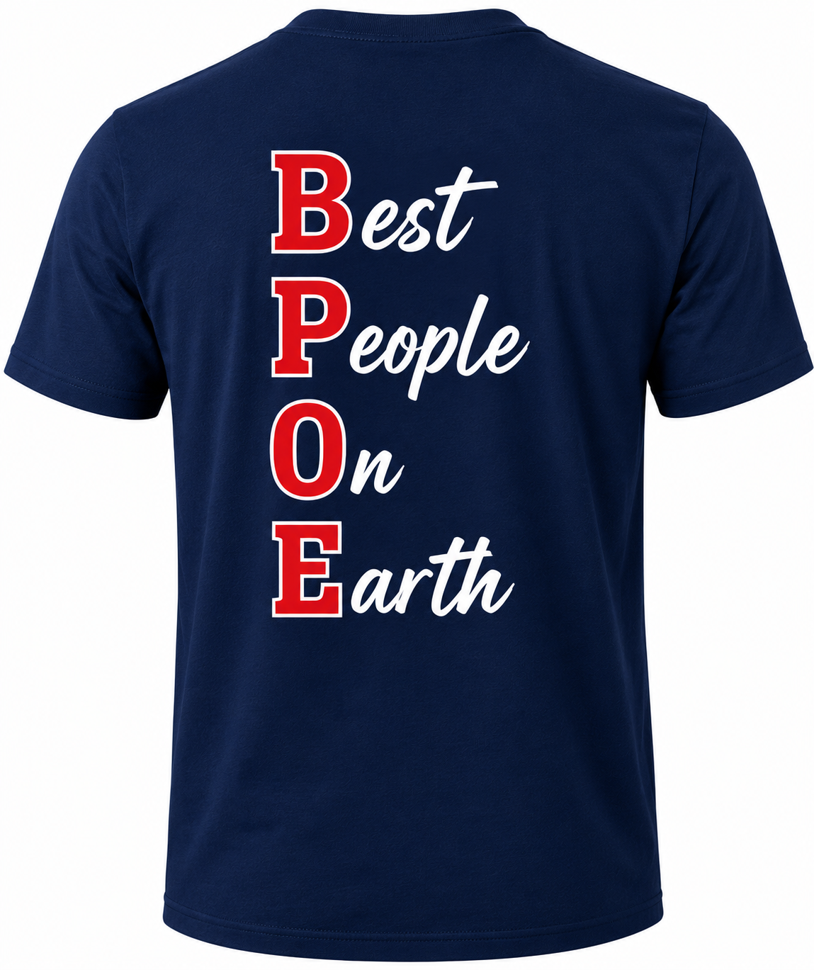 Back of the BPOE 1010 Best People on Earth T-Shirt